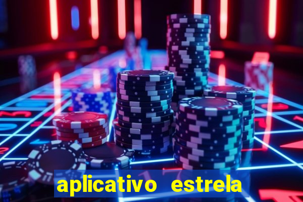 aplicativo estrela bet apk